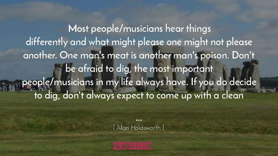 Allan Holdsworth Quotes: Most people/musicians hear things differently