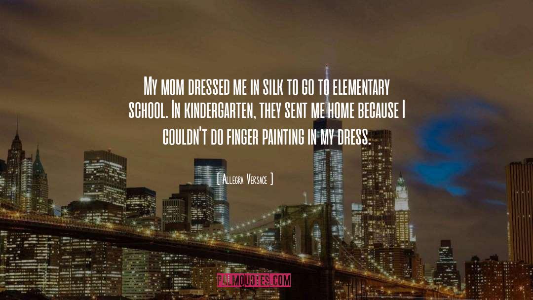 Allegra Versace Quotes: My mom dressed me in