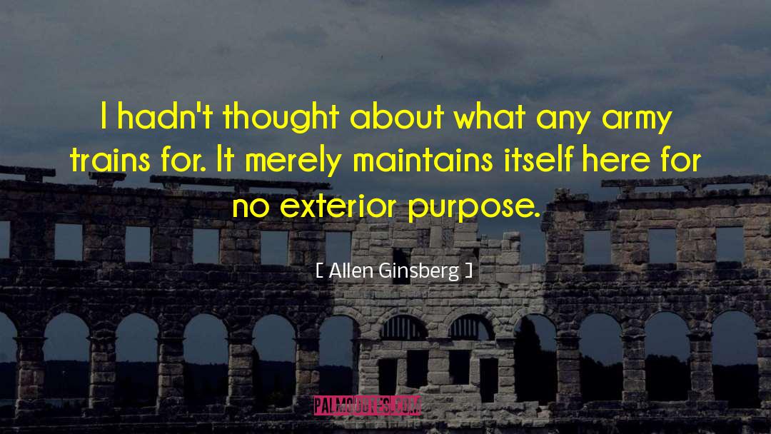 Allen Ginsberg Quotes: I hadn't thought about what