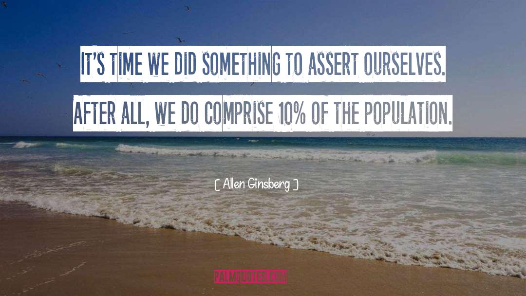 Allen Ginsberg Quotes: It's time we did something