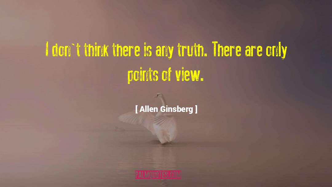 Allen Ginsberg Quotes: I don't think there is