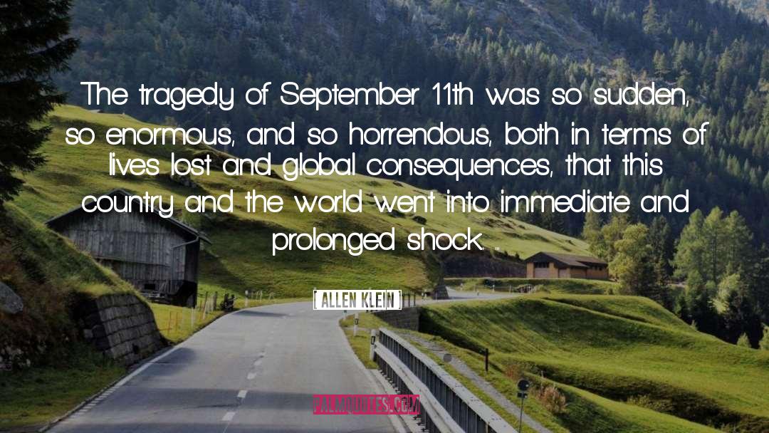 Allen Klein Quotes: The tragedy of September 11th