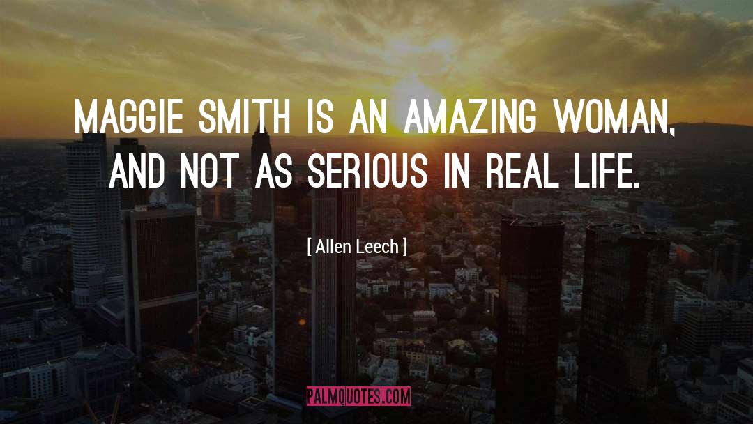 Allen Leech Quotes: Maggie Smith is an amazing