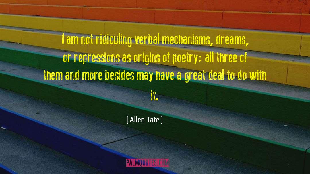 Allen Tate Quotes: I am not ridiculing verbal