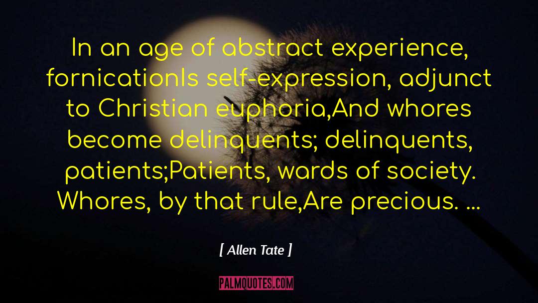 Allen Tate Quotes: In an age of abstract