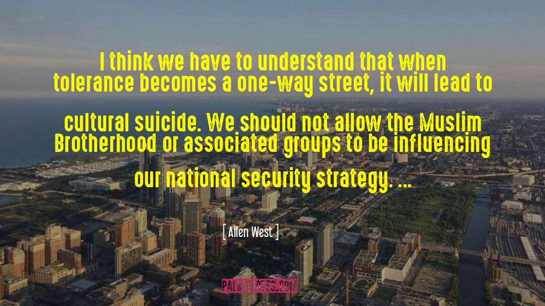 Allen West Quotes: I think we have to