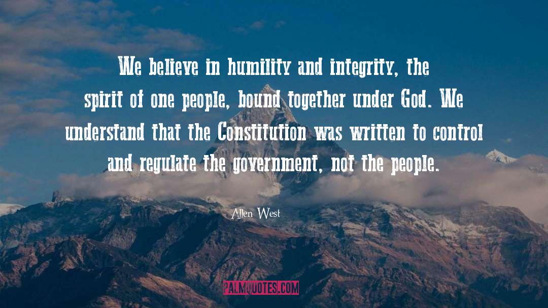 Allen West Quotes: We believe in humility and