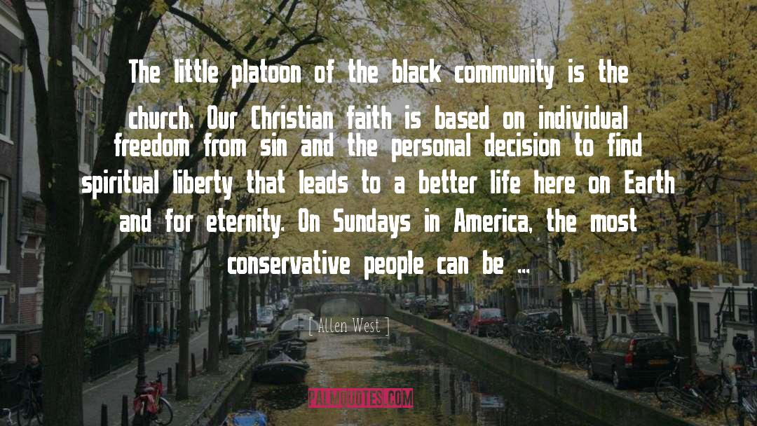 Allen West Quotes: The little platoon of the