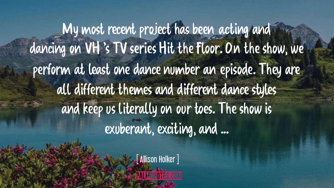 Allison Holker Quotes: My most recent project has