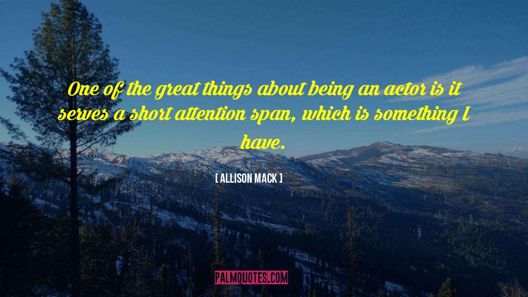 Allison Mack Quotes: One of the great things