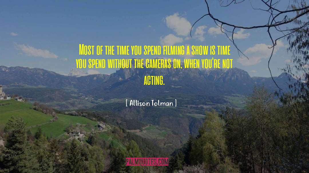 Allison Tolman Quotes: Most of the time you