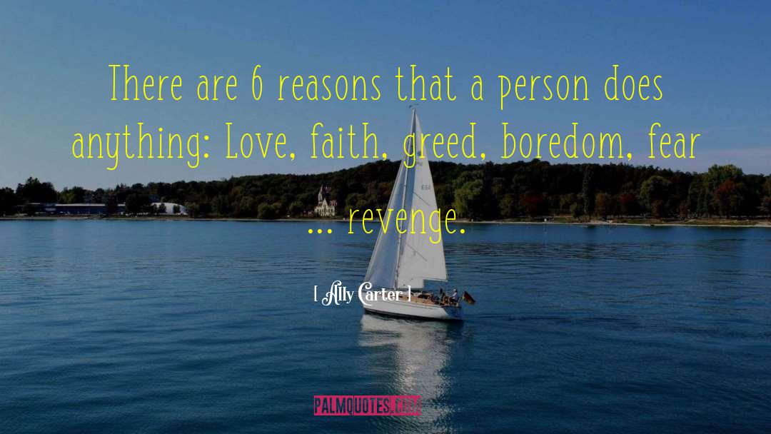 Ally Carter Quotes: There are 6 reasons that