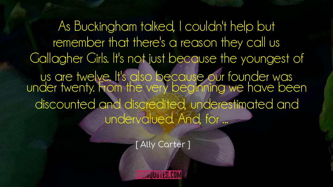 Ally Carter Quotes: As Buckingham talked, I couldn't