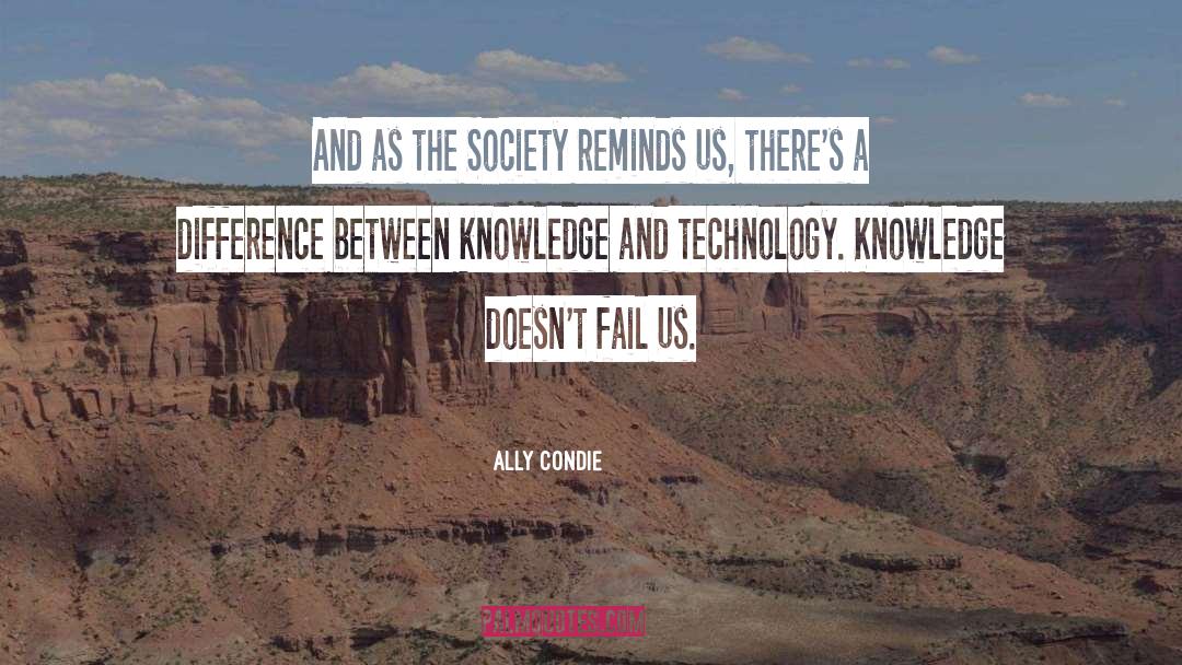 Ally Condie Quotes: And as the Society reminds