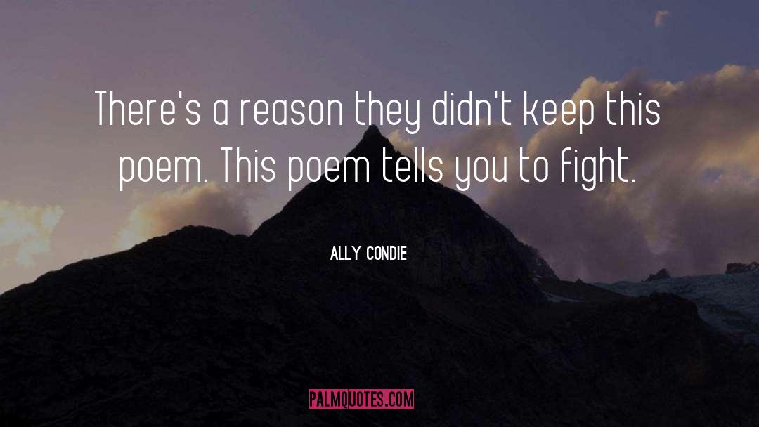 Ally Condie Quotes: There's a reason they didn't