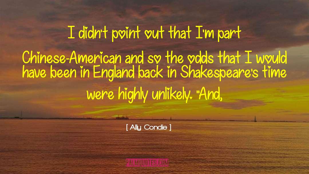 Ally Condie Quotes: I didn't point out that