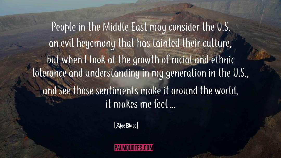 Aloe Blacc Quotes: People in the Middle East