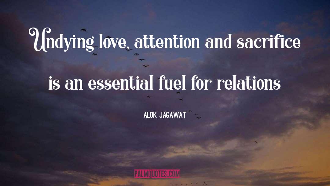 Alok Jagawat Quotes: Undying love, attention and sacrifice