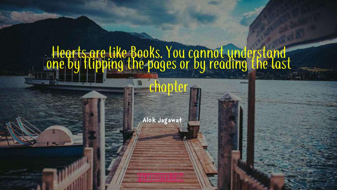 Alok Jagawat Quotes: Hearts are like Books. You