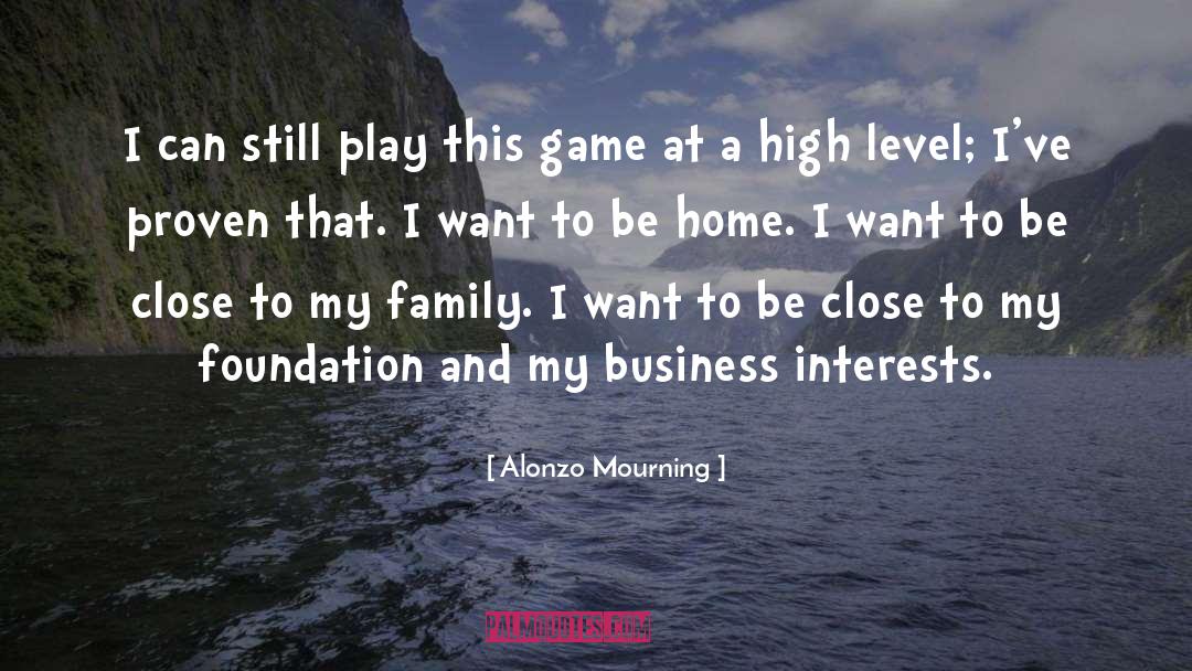 Alonzo Mourning Quotes: I can still play this