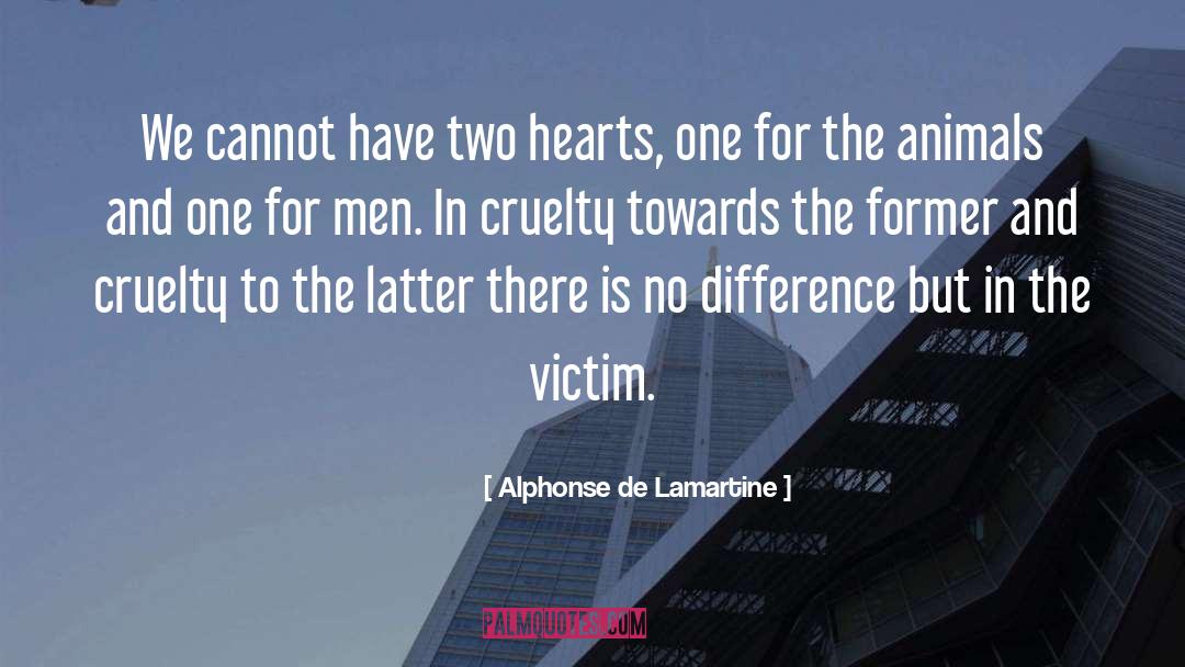 Alphonse De Lamartine Quotes: We cannot have two hearts,