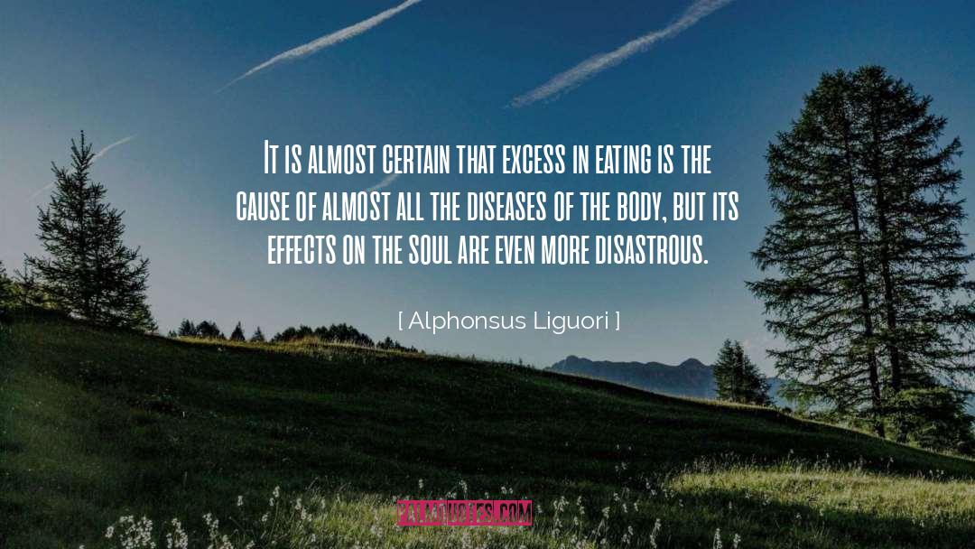 Alphonsus Liguori Quotes: It is almost certain that