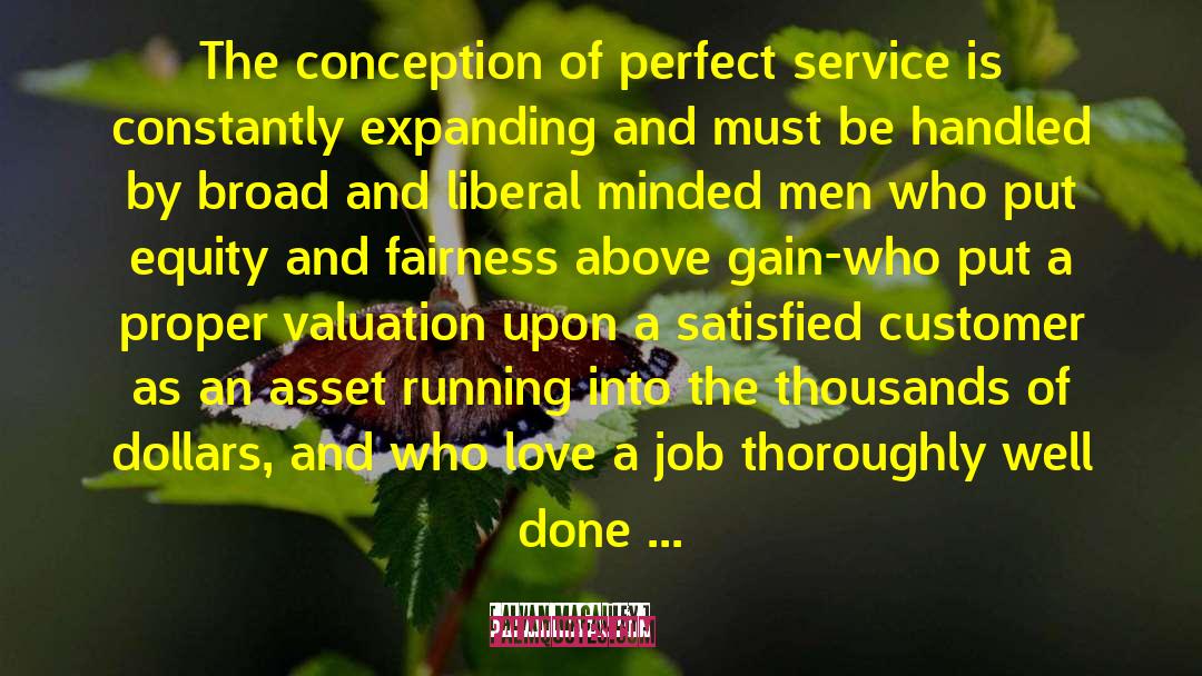 Alvan Macauley Quotes: The conception of perfect service