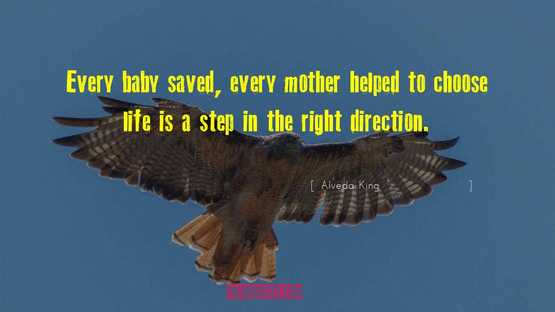 Alveda King Quotes: Every baby saved, every mother