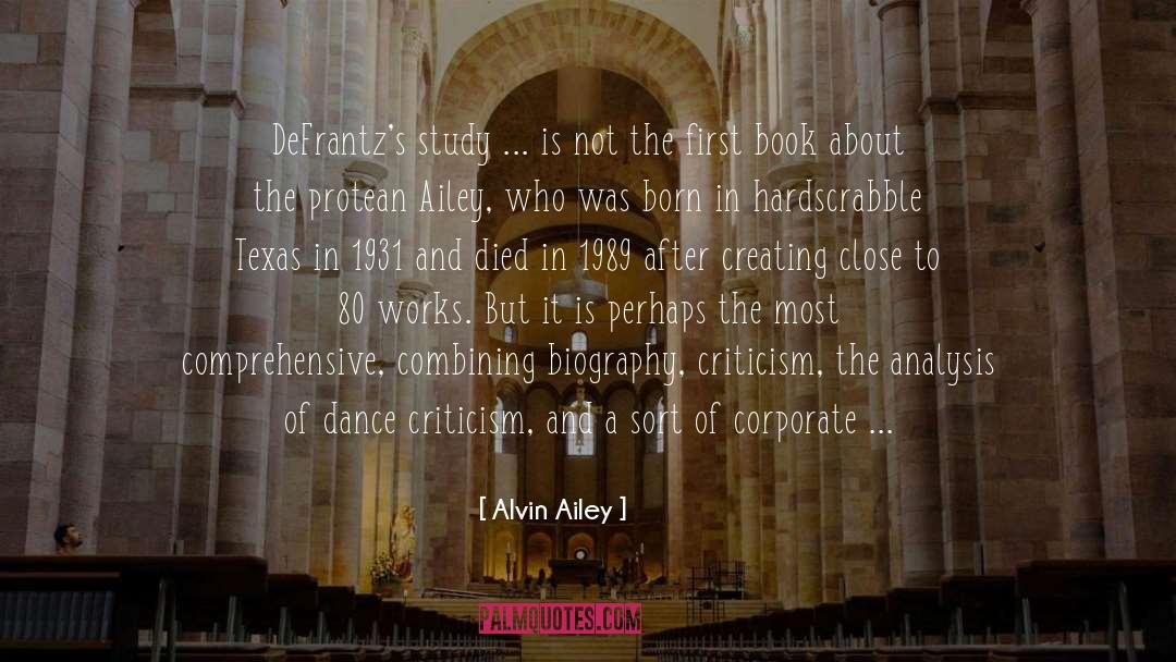 Alvin Ailey Quotes: DeFrantz's study ... is not