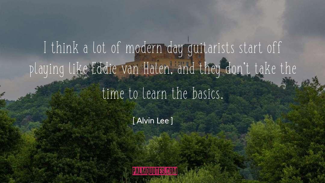 Alvin Lee Quotes: I think a lot of