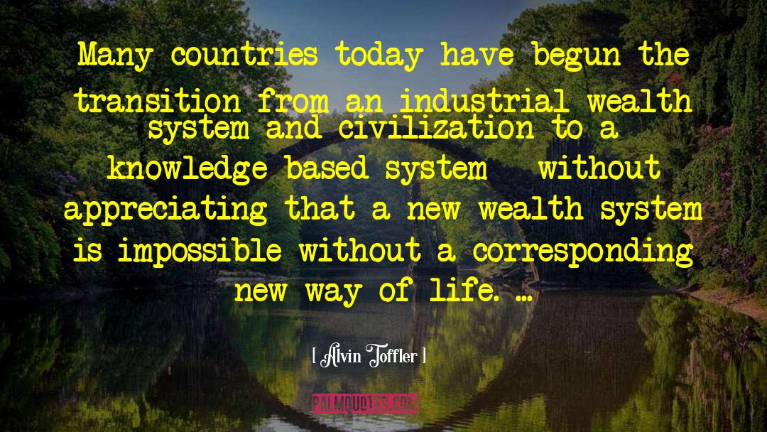 Alvin Toffler Quotes: Many countries today have begun