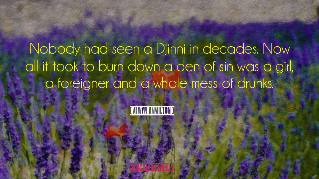 Alwyn Hamilton Quotes: Nobody had seen a Djinni