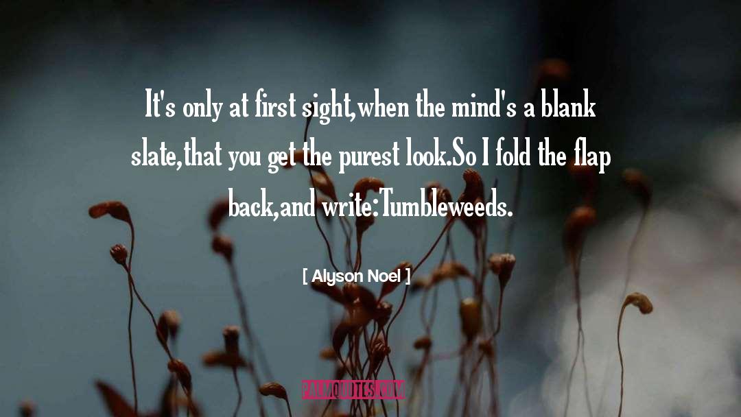 Alyson Noel Quotes: It's only at first sight,when