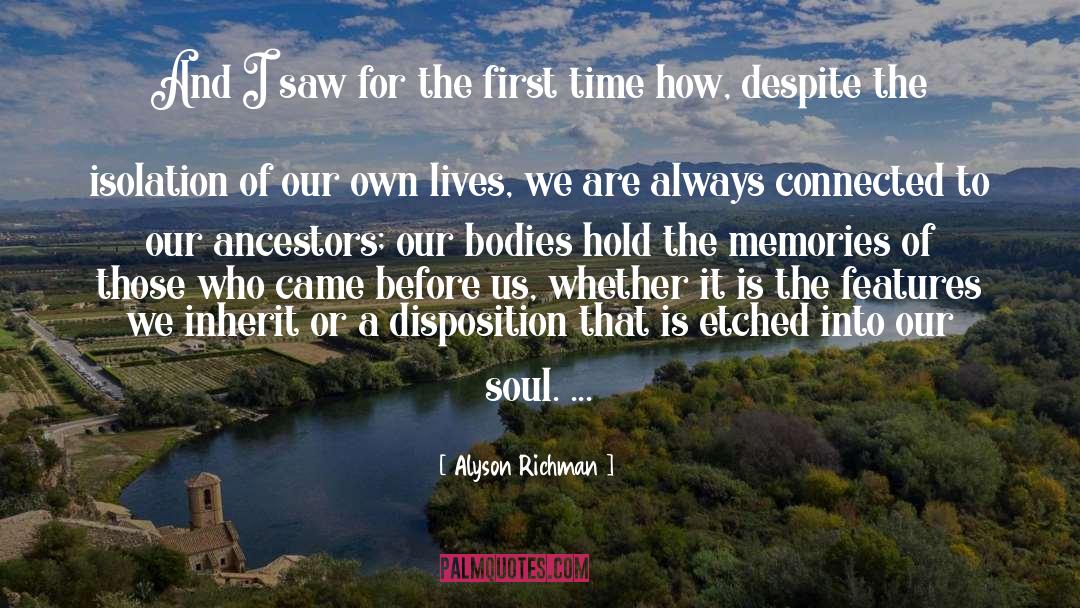 Alyson Richman Quotes: And I saw for the