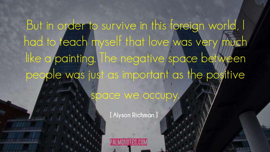 Alyson Richman Quotes: But in order to survive