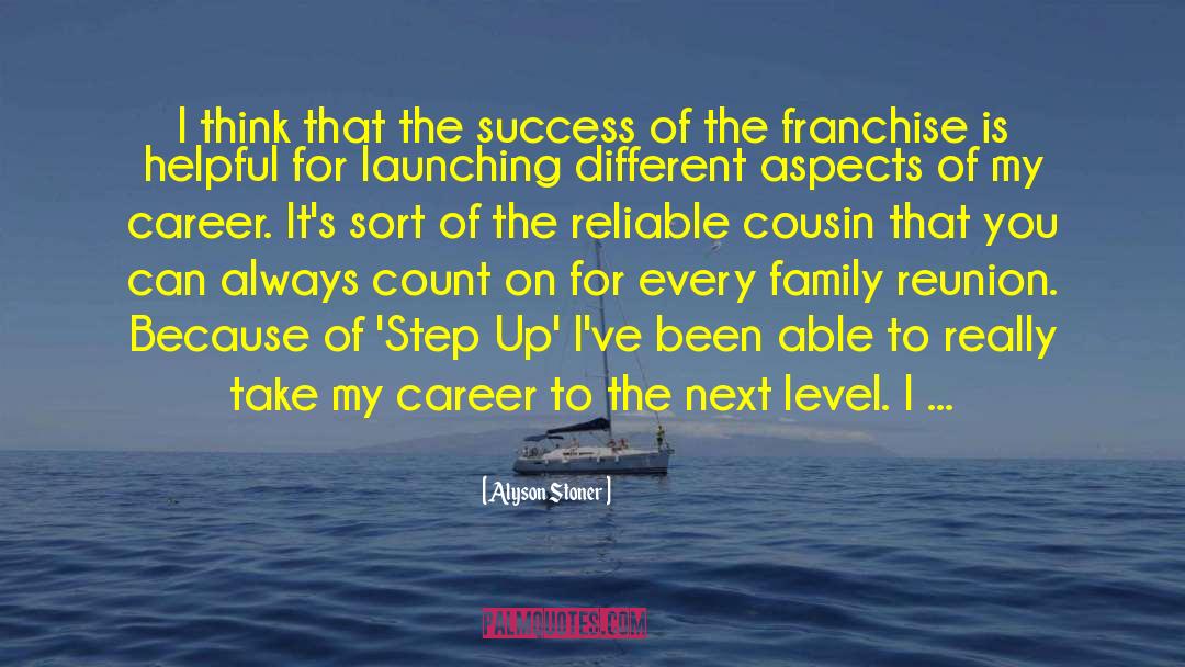 Alyson Stoner Quotes: I think that the success