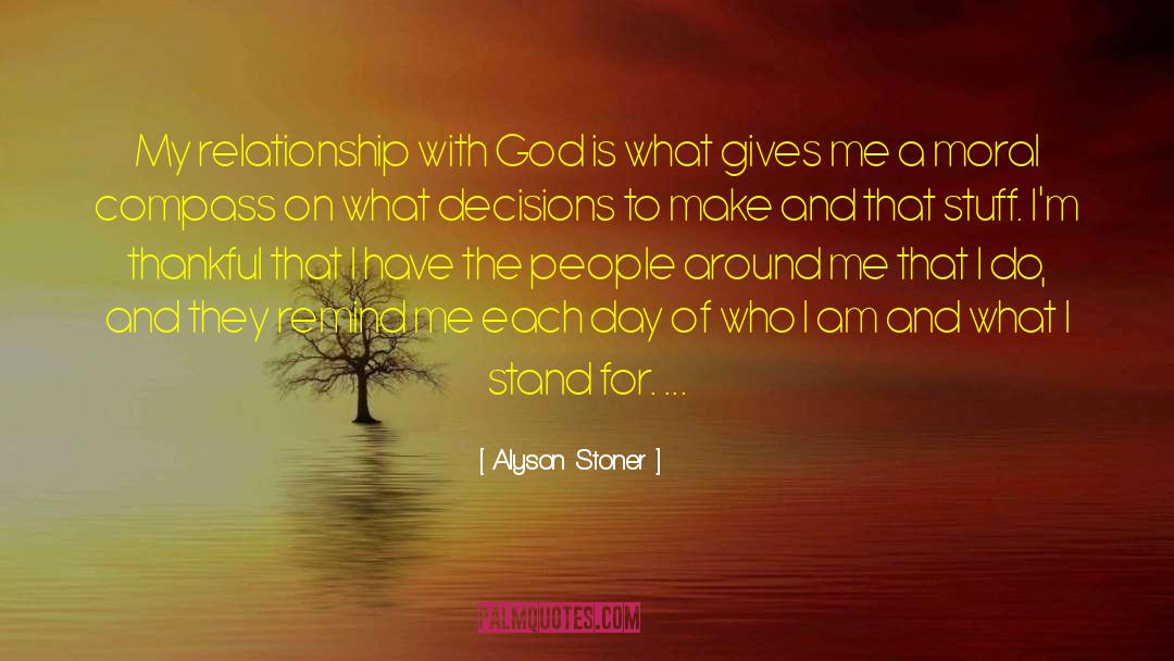 Alyson Stoner Quotes: My relationship with God is