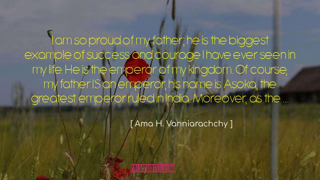 Ama H. Vanniarachchy Quotes: I am so proud of