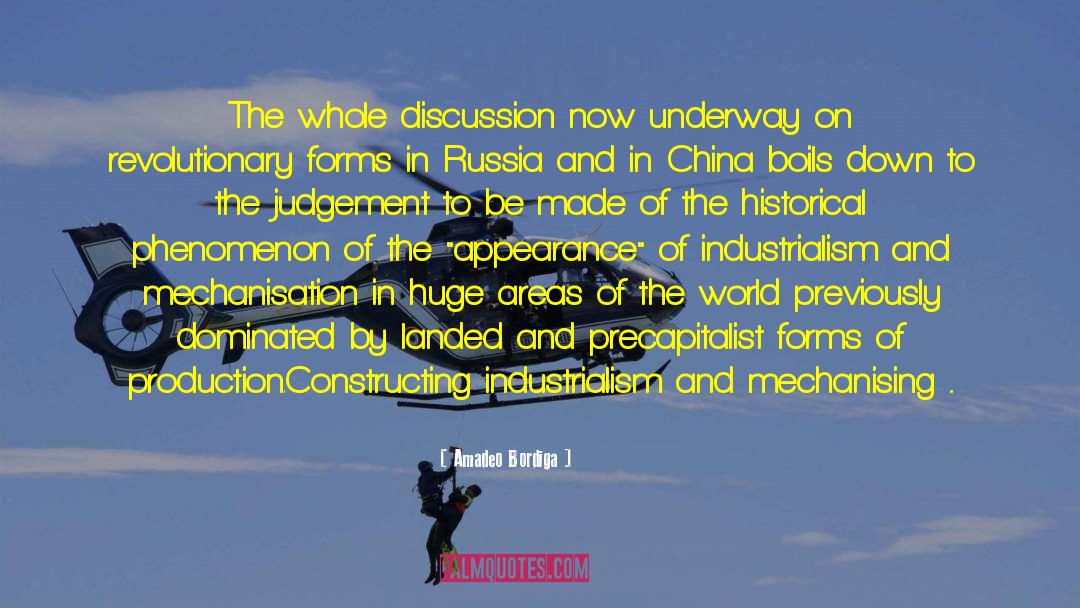 Amadeo Bordiga Quotes: The whole discussion now underway