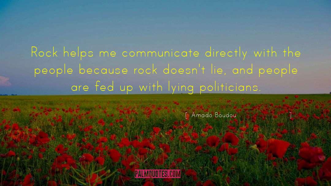 Amado Boudou Quotes: Rock helps me communicate directly