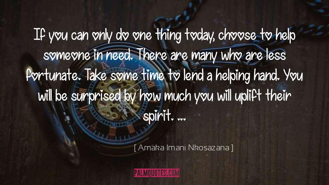 Amaka Imani Nkosazana Quotes: If you can only do