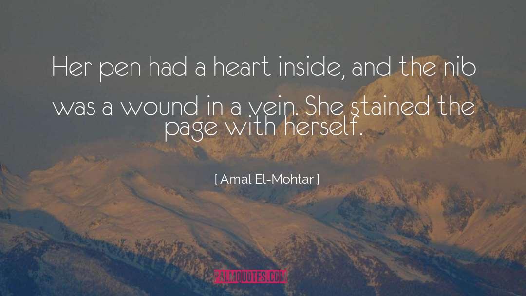 Amal El-Mohtar Quotes: Her pen had a heart