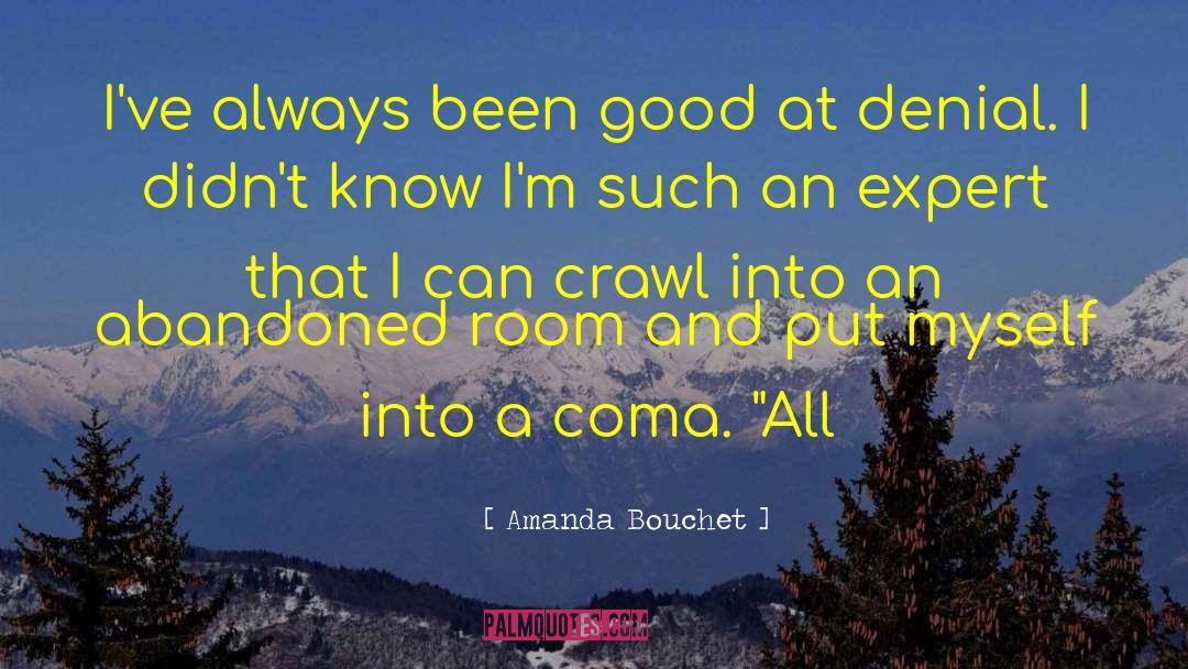 Amanda Bouchet Quotes: I've always been good at