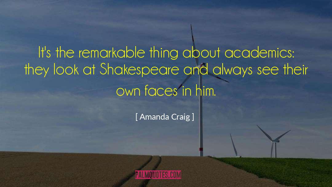 Amanda Craig Quotes: It's the remarkable thing about