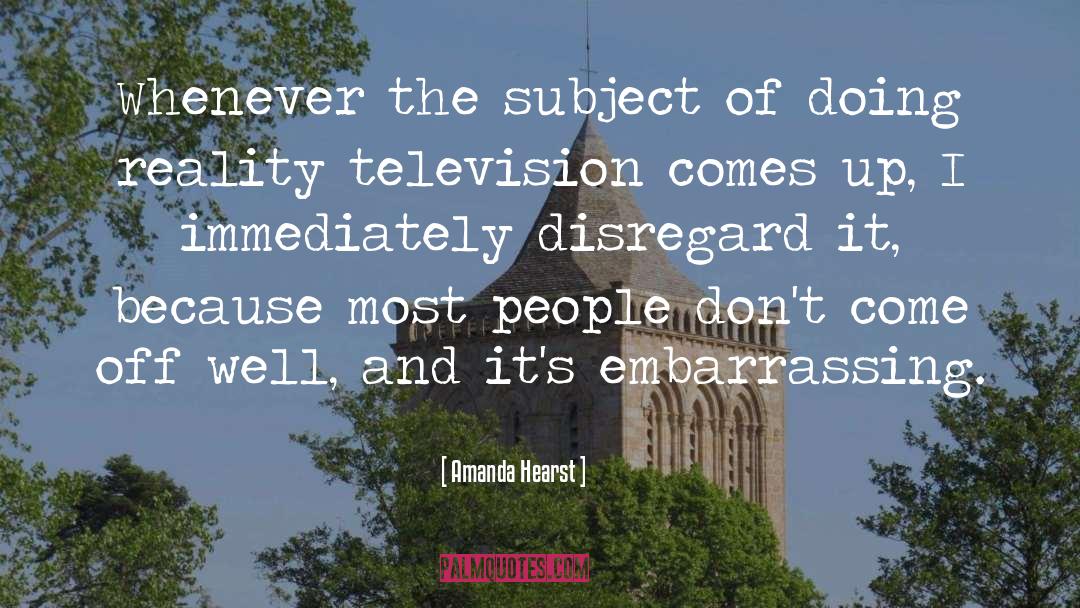 Amanda Hearst Quotes: Whenever the subject of doing