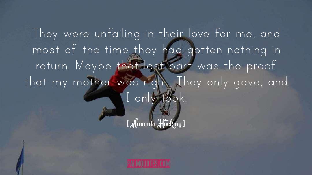 Amanda Hocking Quotes: They were unfailing in their