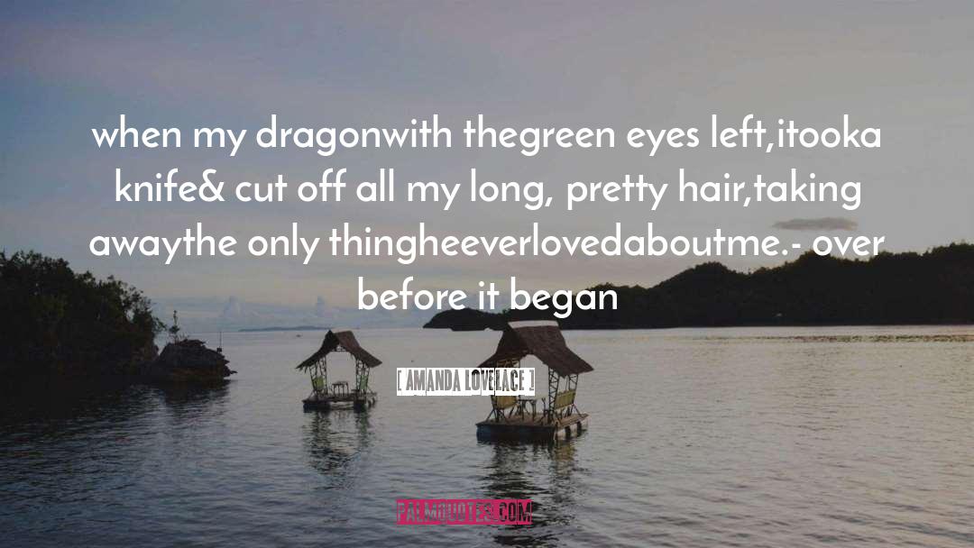 Amanda Lovelace Quotes: when <br />my dragon<br />with
