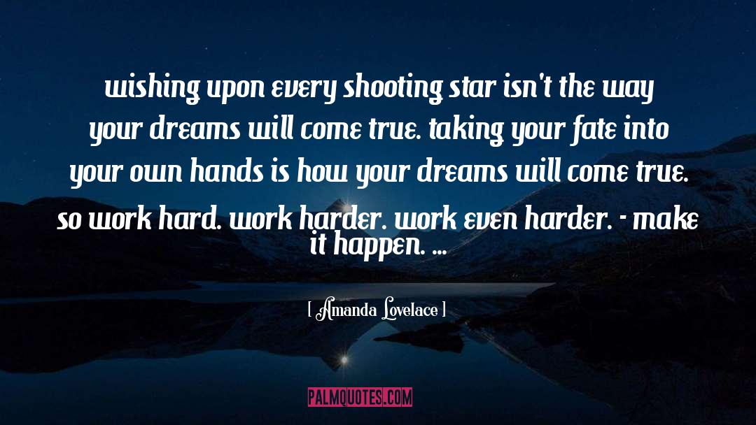 Amanda Lovelace Quotes: wishing upon every shooting star