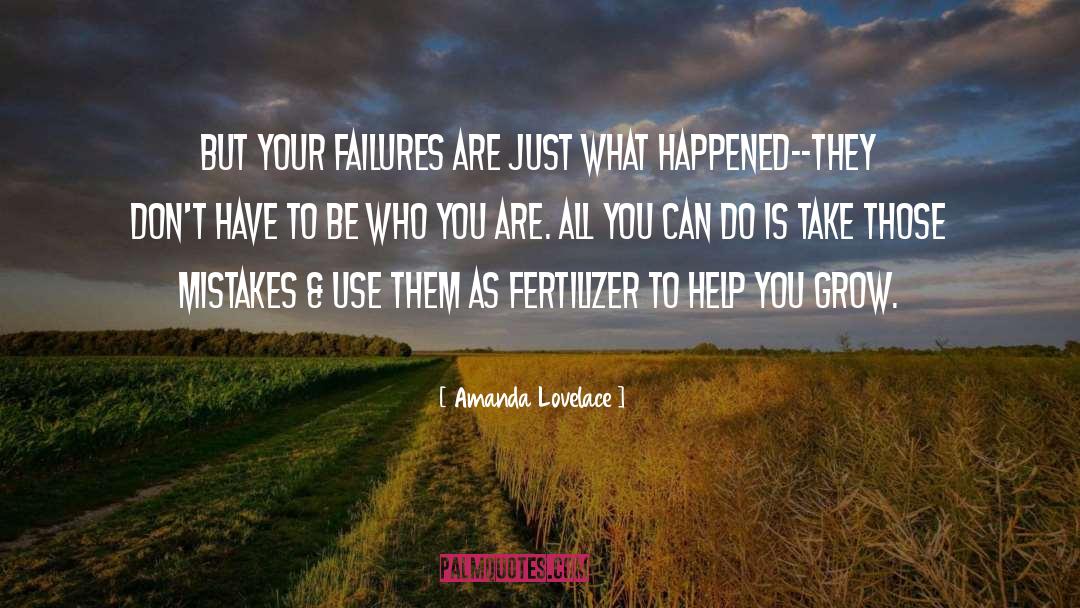 Amanda Lovelace Quotes: but your failures are just