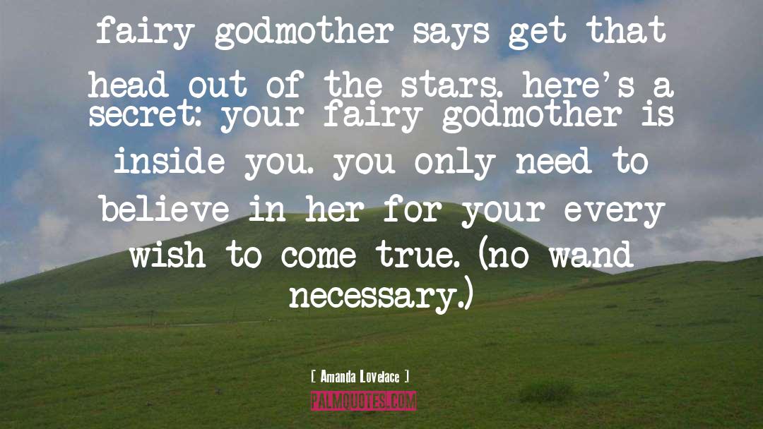 Amanda Lovelace Quotes: fairy godmother says get that